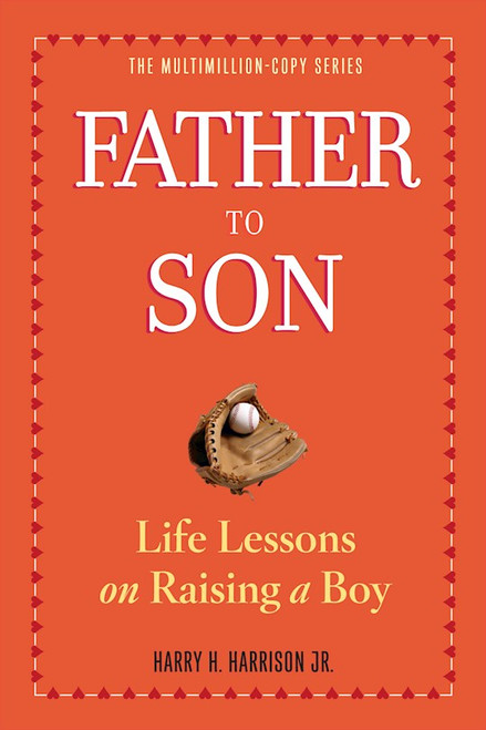 Father To Son (Revised Edition) by Harry H Harrison J