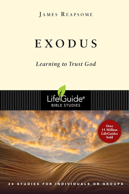 Exodus (LifeGuide Bible Study) by Reapsome James W