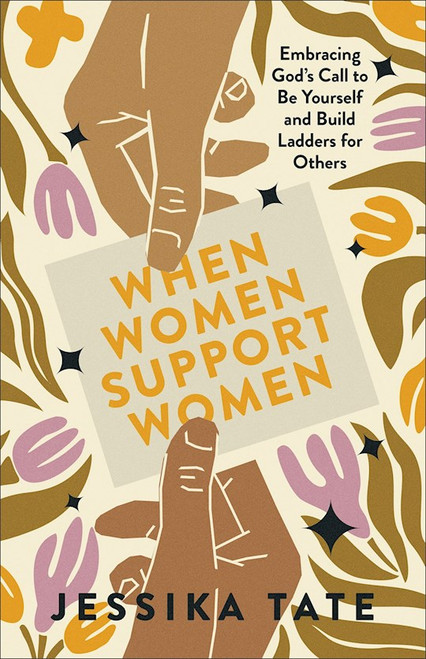 When Women Support Women by Tate Jessika