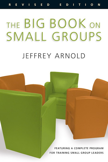 Big Book On Small Groups by Arnold Jeffrey