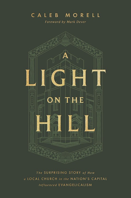 A Light On The Hill by Morell Caleb