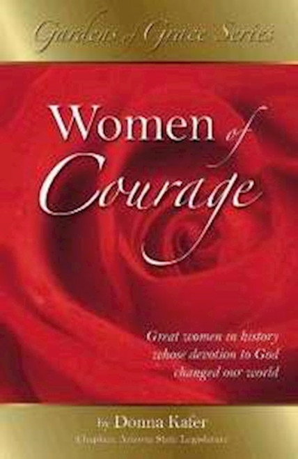 WOMEN OF COURAGE by Kafer Donna