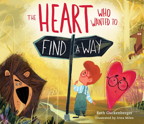 The Heart Who Wanted To Find A Way (StrongHeart Stories) by Guckenberger Beth