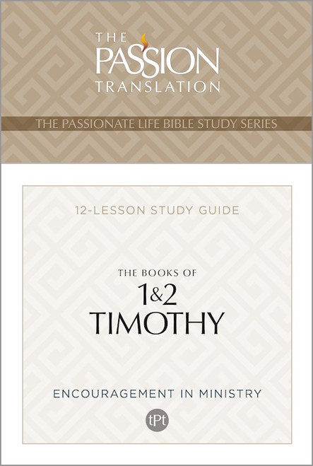 The Books Of 1 & 2 Timothy (The Passionate Life Bible Study Series) by Simmons Brian