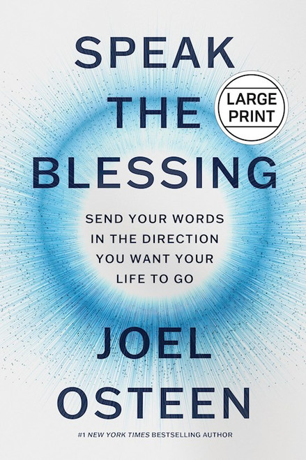 Speak The Blessing Large Print by Osteen Joel