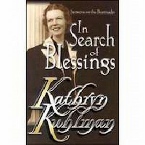 IN SEARCH OF BLESSINGS by Kuhlman Kathryn