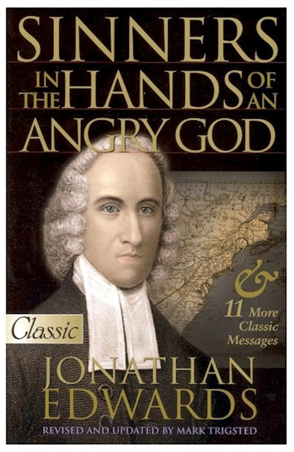 SINNERS IN THE HANDS OF AN ANGRY GOD by Edwards Jonathan
