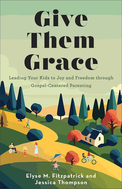 Give Them Grace by Fitzpatrick Elyse