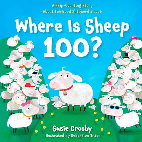 Where Is Sheep 100? by Crosby Susie