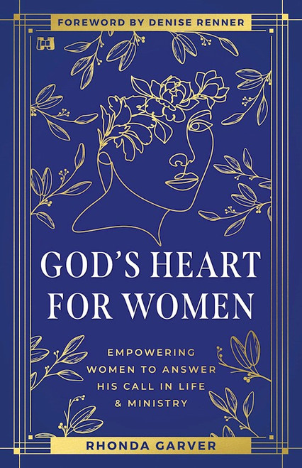 God's Heart for Women by Garver Rhonda