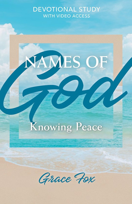 Names Of God: Knowing Peace by Fox Grace