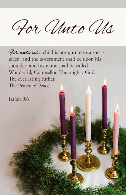 Bulletin-Advent Week 5: For Unto Us (Isaiah 9:6 KJV) (Pack Of 100) by Broadman & Holman