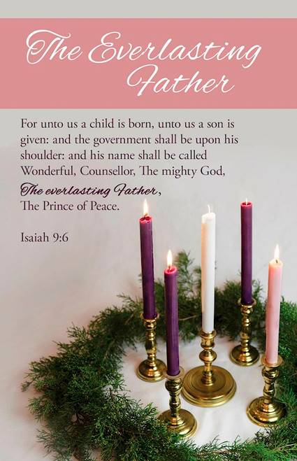 Bulletin-Advent Week 3: The Everlasting Father (Isaiah 9:6 KJV) (Pack Of 100) by Broadman & Holman