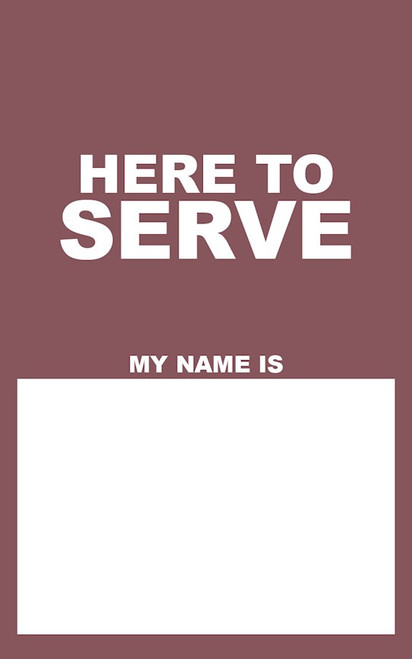 Name Tag-Here To Serve/My Name Is...-Burgundy (Pack Of 50) by Broadman & Holman