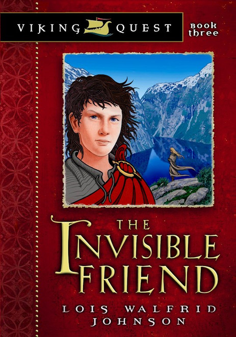 Invisible Friend (Viking Quest #3) by Johnson Lois Walfr