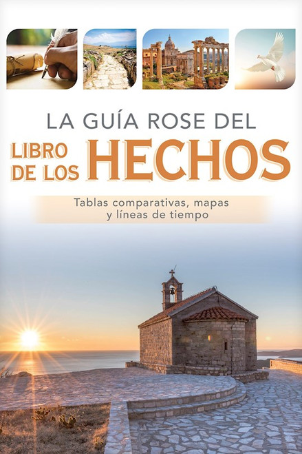 La Guia Rose del Libro de los Hechos (Rose Guide To The Book Of Acts) by Rose Publishing