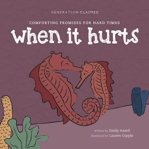 When It Hurts by Assell Emily