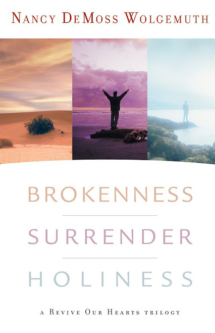Brokenness Surrender Holiness by Demoss Nancy Leigh