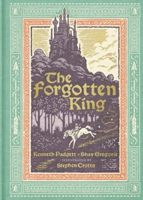 The Forgotten King by Padgett Kenneth