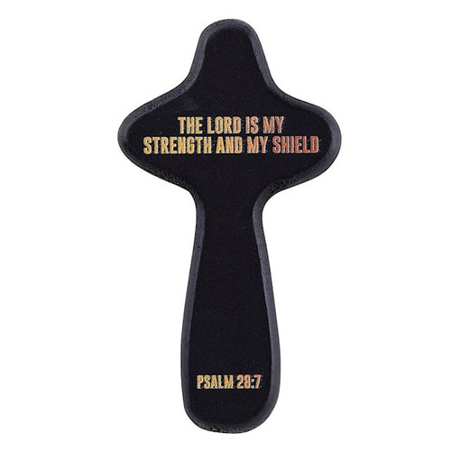 Cross-Handheld-The Lord Is My Strength And My Shield (Ps. 28:7) (4") by Father's Day