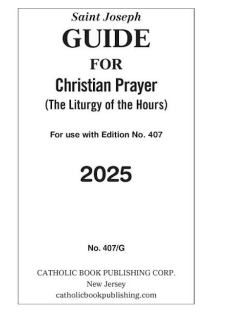 Saint Joseph Guide For Christian Prayer: The Liturgy Of The Hours (2025) Large Print (#407/G) by I C E L
