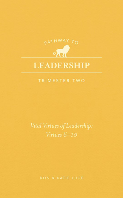 Pathway To Leadership (Trimester Two) by Luce Ron