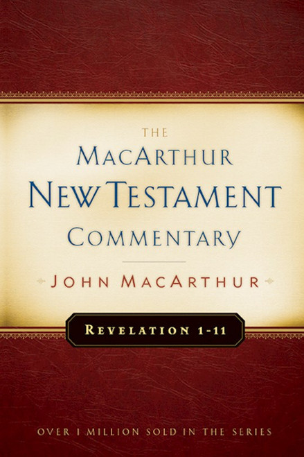 Revelation 1-11 (MacArthur New Testament Commentary) by MacArthur John