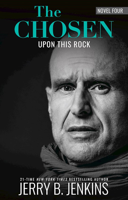 The Chosen: Upon This Rock (Season Four)-Softcover by Jenkins Jerry B