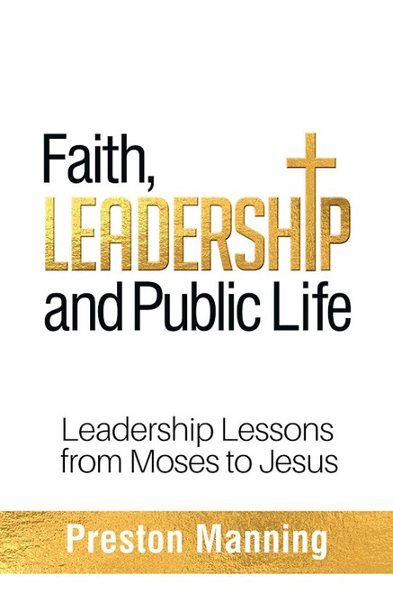 Faith Leadership And Public Life by Manning Preston