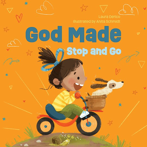 God Made Stop And Go by Derico Laura