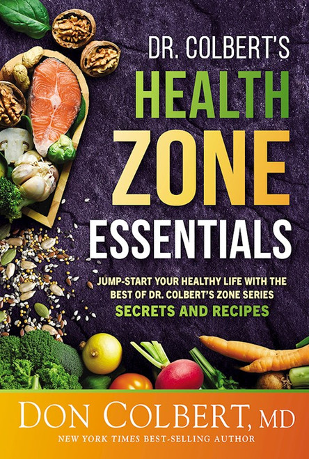 Dr. Colbert's Health Zone Essentials by Colbert Don