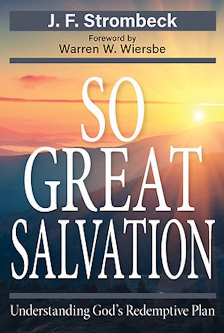 So Great Salvation by Strombeck John Fre