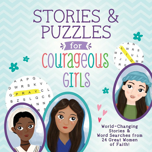Stories And Puzzles For Courageous Girls by Barbour Staff