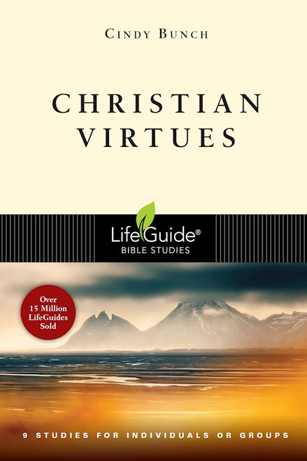 Christian Virtues (LifeGuide Bible Studies) by Bunch Cindy
