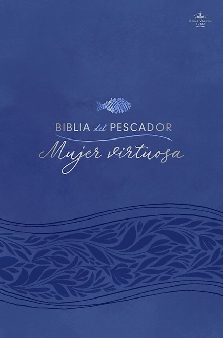 RVR 1960 Biblia del pescador Mujer virtuosa (Fisher Of Men Bible Virtuous Woman)-Multicolor Hardcover by B&H Espa±ol