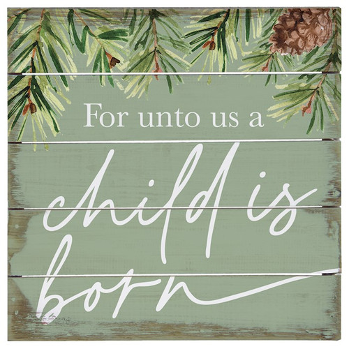 Petite Pallet-A Child Born Green (8" x 8") by Christmas