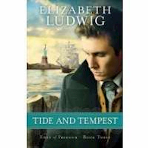 Tide And Tempest (Edge Of Freedom V3) by Ludwig Elizabeth