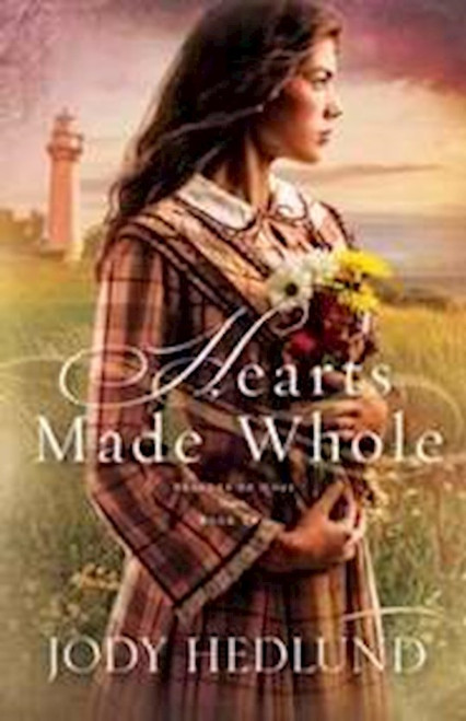 Hearts Made Whole (Beacons Of Hope V2) by Hedlund Jody