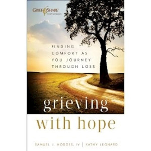 Grieving With Hope by Hodges Samuel J
