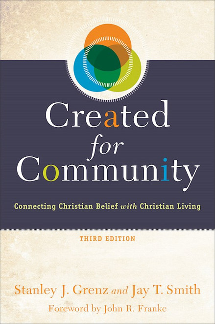 Created For Community (Third Edition) by Grenz Stanley J