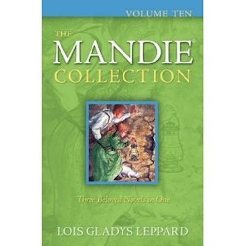 The Mandie Collection Volume 10 (3 In 1) by Leppard Lois