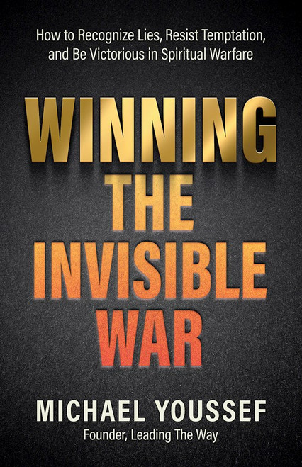 Winning The Invisible War by Youssef Michael