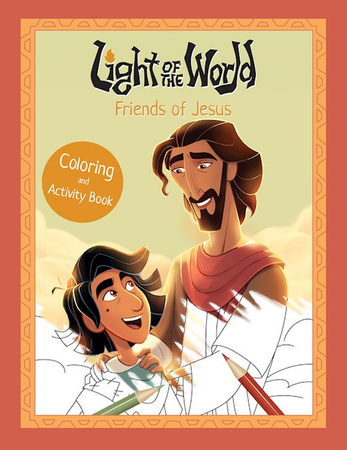 Light Of The World: Friends Of Jesus Coloring And Activity Book by The Salvation Poem