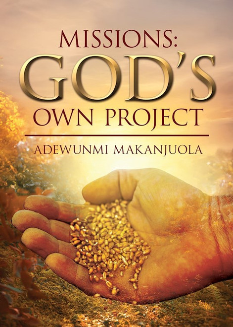 Missions by Makanjuola Adewunm