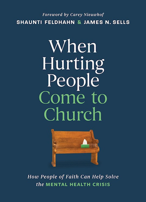 When Hurting People Come To Church by Feldhahn Shaunti