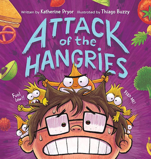 Attack Of The Hangries by Pryor Katherine