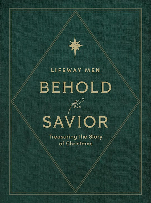 Behold The Savior Bible Study For Men (Advent) by Lifeway Men