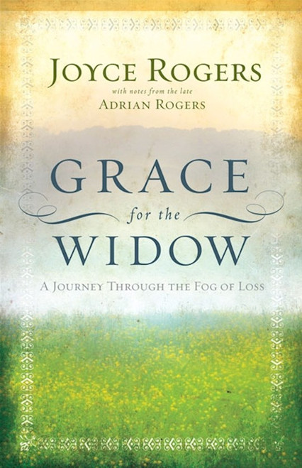Grace For The Widow by Rogers Joyce