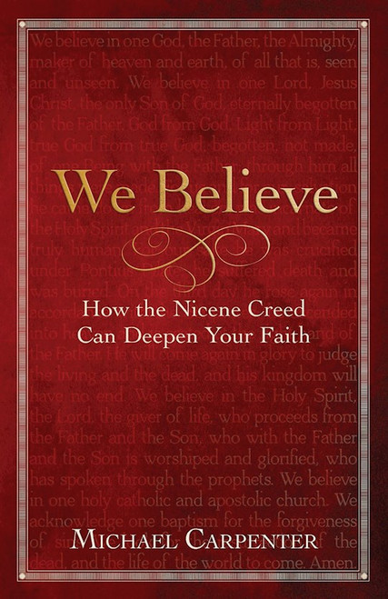 We Believe by Carpenter Michael
