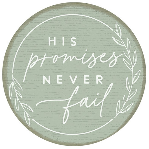 Magnet-Round-His Promises Never Fail (2.5") by Sincere Surroundin